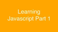 Learning Javascript Part 1