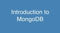 Introduction to MongoDB