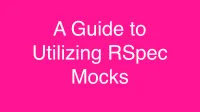 A Guide to Utilizing RSpec Mocks