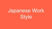 Japanese Work Style