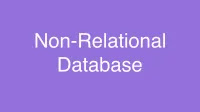 Non-Relational Database
