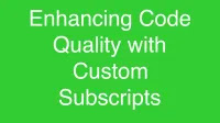 Enhancing Code Quality with Custom Subscripts in Swift